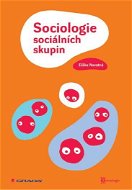 Sociologie sociálních skupin - E-kniha