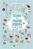 Tulipány a vysnívaní princovia (SK) - Elektronická kniha
