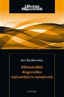 Diferenciální diagnostika nejčastějších symptomů - E-kniha