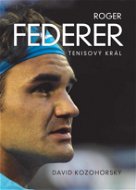 Roger Federer: tenisový král - Elektronická kniha