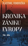 Kronika zániku Evropy - E-kniha