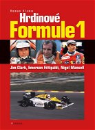 Hrdinové formule 1 - Clark, Fittipaldi, Mansell - Elektronická kniha