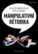 Manipulativní rétorika - Elektronická kniha