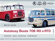 Autobusy Škoda 706 RO a RTO - Elektronická kniha