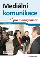 Mediální komunikace pro management - E-kniha