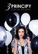 Carrie Kirsten: 3 principy - Elektronická kniha
