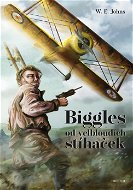 Biggles od velbloudích stíhaček - Elektronická kniha