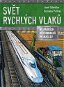 Svět rychlých vlaků - Elektronická kniha