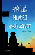 Příliš mladej pro život - Elektronická kniha