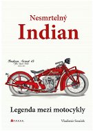 Nesmrtelný Indian - Elektronická kniha