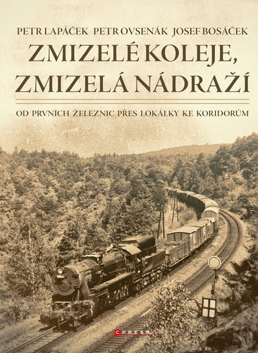 Zmizelé koleje, zmizelá nádraží - Elektronická kniha - Hlavní obrázek