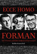 Ecce homo Forman - Doc. Radim Kratochvíl