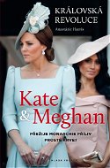 Kate a Meghan: Královská revoluce - Elektronická kniha