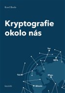 Kryptografie okolo nás - Elektronická kniha