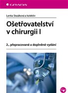 Ošetřovatelství v chirurgii I - Elektronická kniha