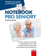 Notebook pro seniory: Aktualizované vydání pro Windows 10 - Elektronická kniha