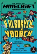 Minecraft Kroniky Woodswordu 3 - V hlbokých vodách - Elektronická kniha
