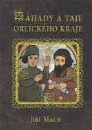 Záhady a taje Orlického kraje - Elektronická kniha