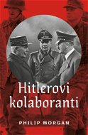 Hitlerovi kolaboranti - Elektronická kniha