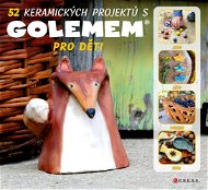 52 keramických projektů s GOLEMem - Elektronická kniha