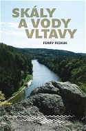 Skály a vody Vltavy - Elektronická kniha