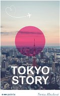 Tokyo Story - Elektronická kniha