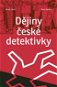 Dějiny české detektivky - Elektronická kniha