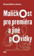 Maličkost pro premiéra a jiné povídky - Elektronická kniha