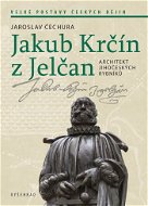 Jakub Krčín z Jelčan - Elektronická kniha