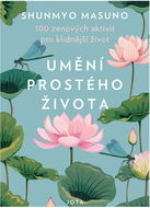 Umění prostého života: 100 zenových aktivit pro klidnější život - Elektronická kniha