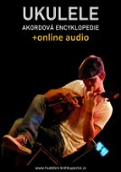 Ukulele – Akordová encyklopedie (+audio) - Elektronická kniha