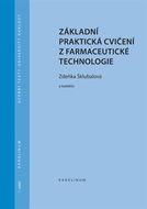 Základní praktická cvičení z farmaceutické technologie - Elektronická kniha