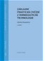 Základní praktická cvičení z farmaceutické technologie - Elektronická kniha
