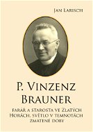 P. Vinzenz BRAUNER - Elektronická kniha