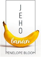 Jeho banán - Elektronická kniha