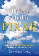 Příběh studia Pixar - Elektronická kniha