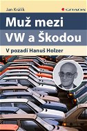 Muž mezi VW a Škodou - Elektronická kniha