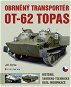 Obrněný transportér OT-62 TOPAS - Elektronická kniha