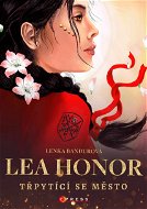 Lea Honor: Třpytící se město - Elektronická kniha