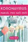 Koronavirus - manuál pro naši duši - Elektronická kniha