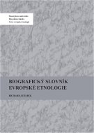 Biografický slovník evropské etnologie - Elektronická kniha