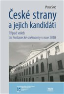 České strany a jejich kandidáti - Elektronická kniha