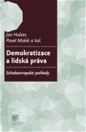 Demokratizace a lidská práva - Elektronická kniha
