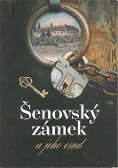 Šenovský zámek a jeho osud - Elektronická kniha