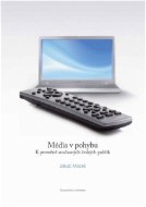 Média v pohybu - Elektronická kniha