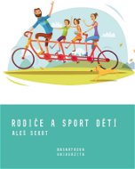 Rodiče a sport dětí - Elektronická kniha