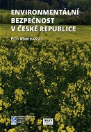 Environmentální bezpečnost v České republice - Elektronická kniha