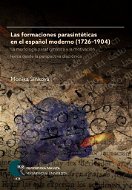 Las formaciones parasintéticas en el espanol moderno (1726–1904) - Elektronická kniha