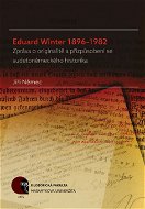 Eduard Winter 1896–1982 - Elektronická kniha