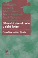 Liberální demokracie v době krize - Elektronická kniha